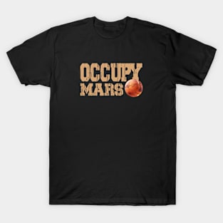 occupy mars T-Shirt